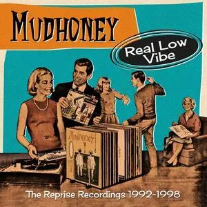 Real low vibe : the Reprise recordings 1992-1998